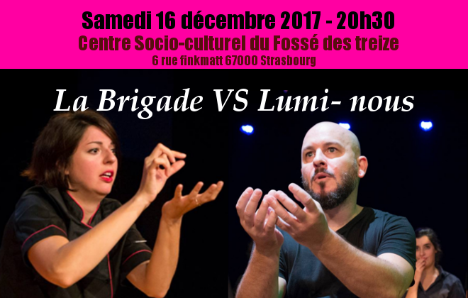 La Brigade VS Lumi-nous