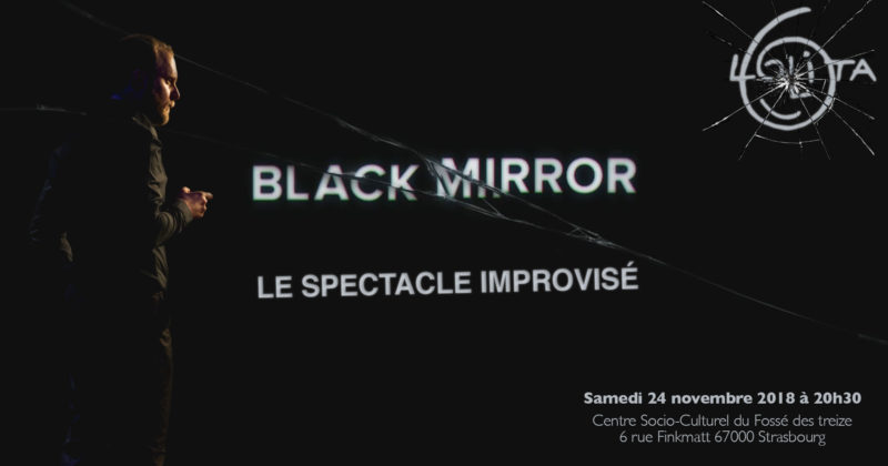 BLACK MIRROR : le spectacle improvisé