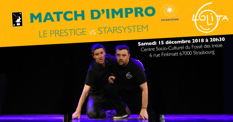 Match d’impro : Le Prestige vs Starsystem