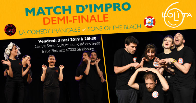 Match d’impro – Demi-Finale – La Comedy Française vs Sons of the Beach