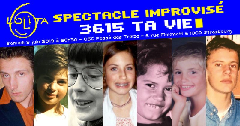 Spectacle improvisé : 3615 TA VIE