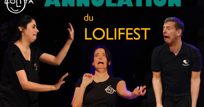 Annulation du Festival LOLIFEST