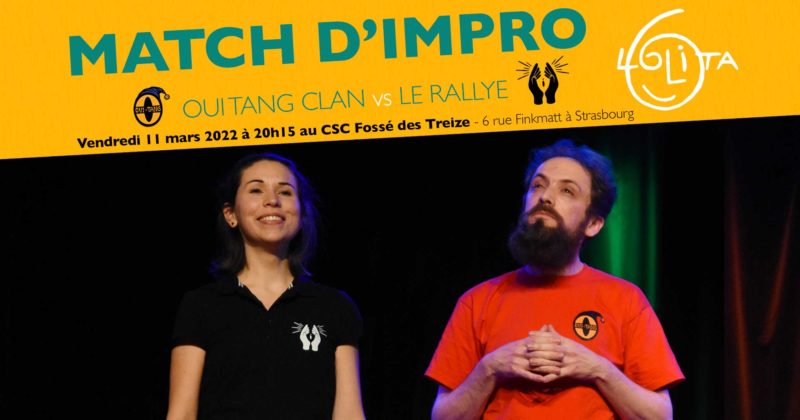 Match d’Impro : Oui Tang Clan vs Le Rallye