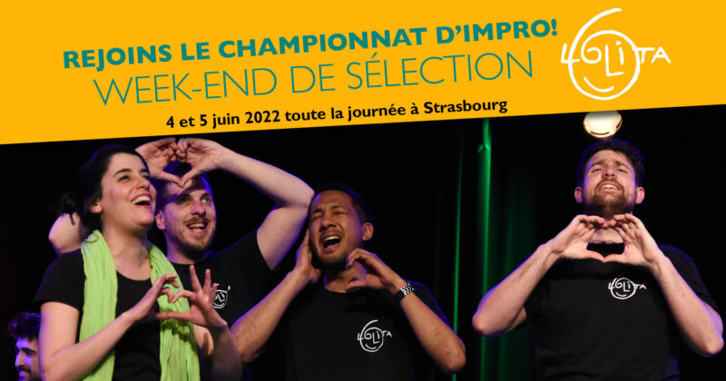 Rejoins le Championnat d’impro Lolita 2022-2023 : Week-end de sélection les 4-5 juin