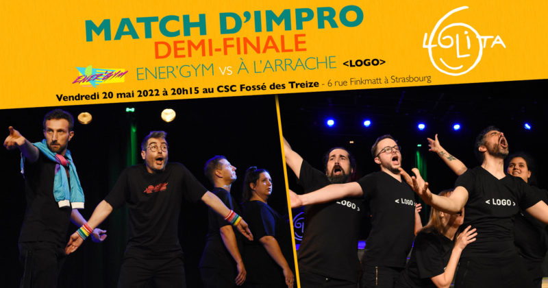 Match d’impro / Demi-Finale : <br>Ener’Gym vs A l’Arrache