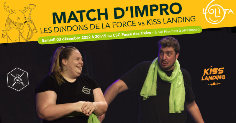 Match d’Impro : Les Dindons de la Force vs Kiss Landing