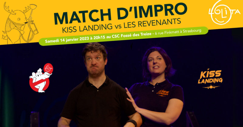 Match d’Impro : Kiss Landing vs Les Revenants