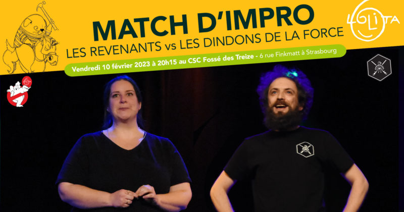 Complet! Match d’Impro : Les Revenants vs Les Dindons de la Force