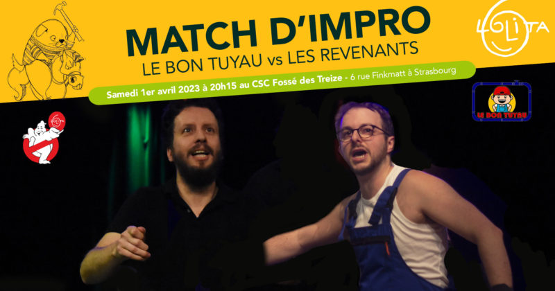 Match d’impro : Le Bon Tuyau vs les Revenants