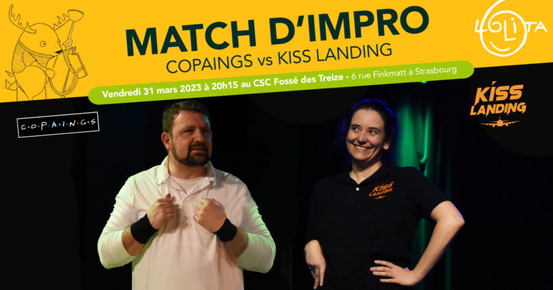 Match d’impro : Copaings vs Kiss Landing