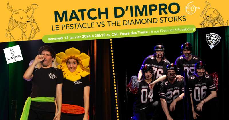 Match d’impro : Le Pestacle vs the Diamond storks