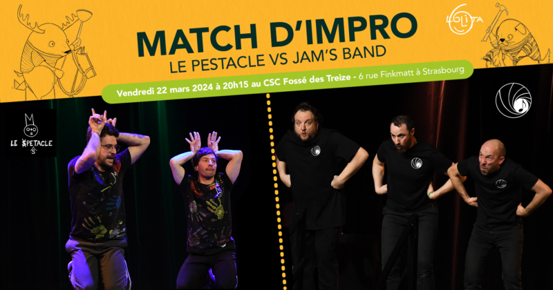Match d’impro : Le Pestacle vs Jam’s Band