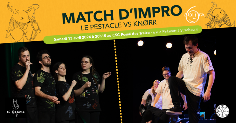 Match d’impro : Le Pestacle vs Knørr